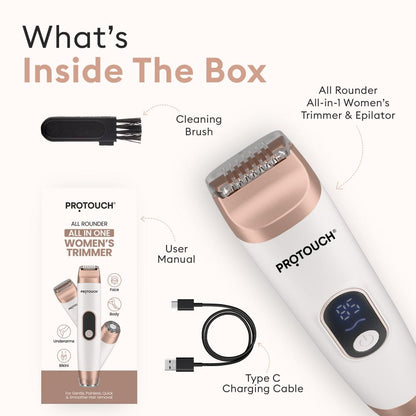 PROTOUCH All-in-1 All Rounder Womens Trimmer & Epilator - Face, Body, Bikini & Underarms - Rechargeable & Painless Hair Removal