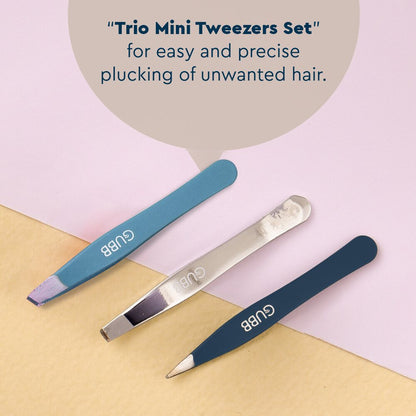 GUBB Trio Mini Tweezer Set For Easy & Precise Plucking of Unwanted Hair - Slant Tweezer, Flat Tweezer & Pointed Tweezer - Multiple Usage - Upple Lips, Eyebrows, Forehead or Chin Hair